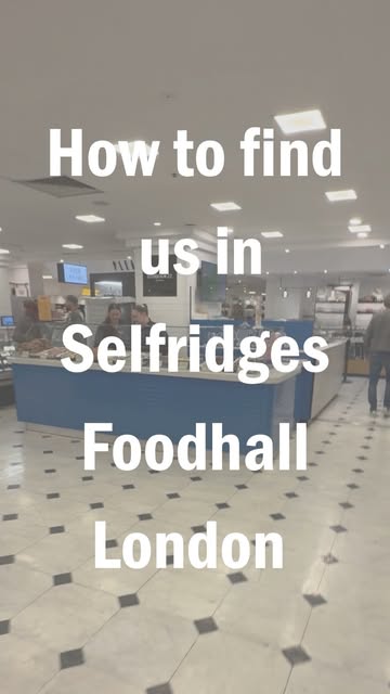 How to find Borough 22 in Selfridges Food Hall London